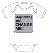 Stop Texting And Change Me Baby Onezie